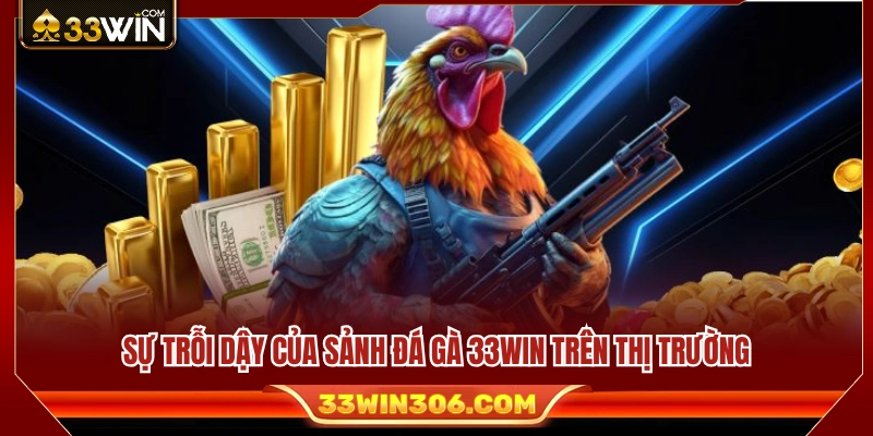 Sức hút của sảnh đá gà 33WIN đối với cộng đồng người chơi