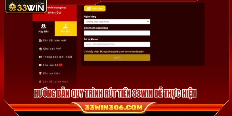 Các bước rút tiền từ tài khoản 33 WIN nhanh chón 